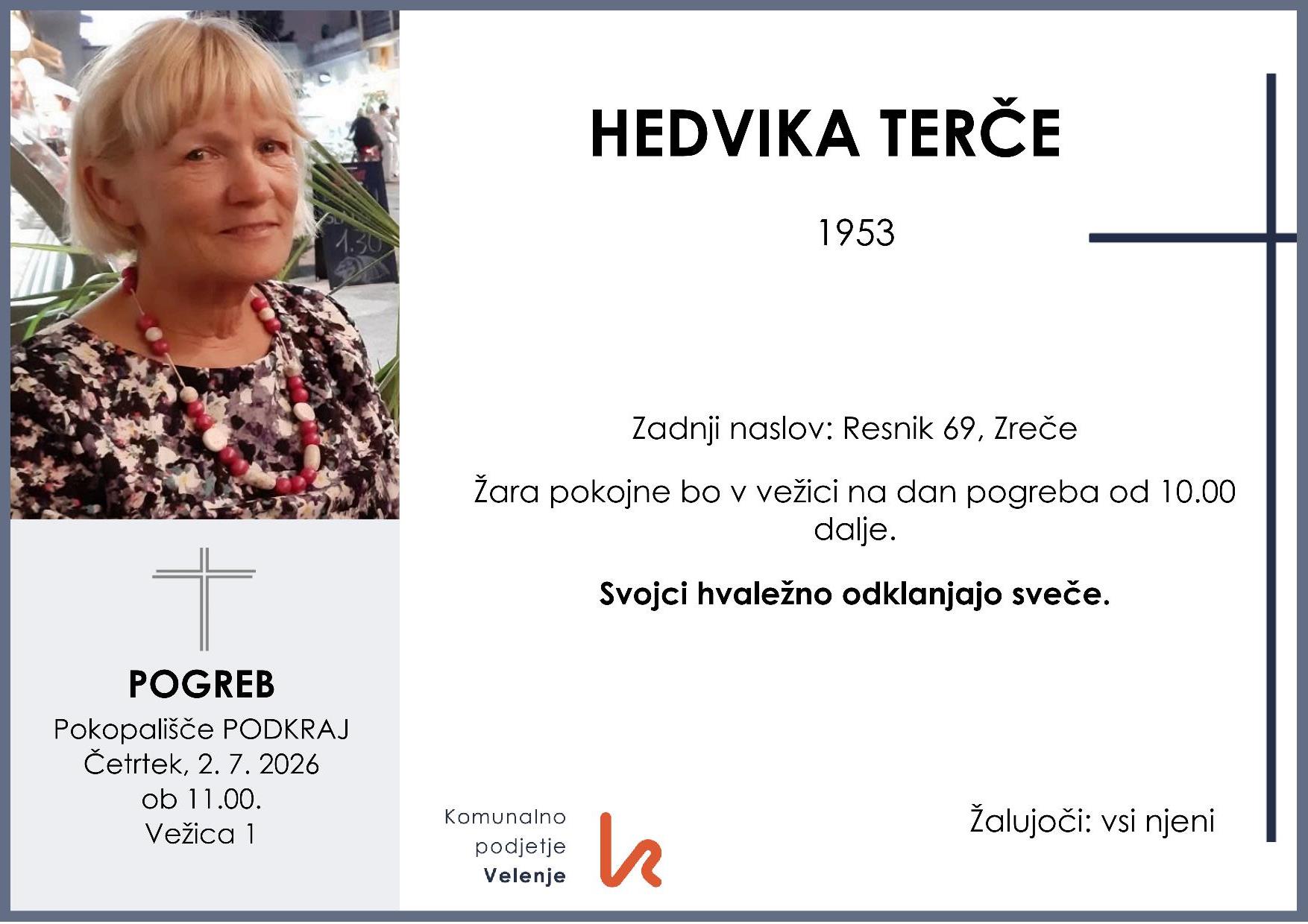 OsmrtnicaTerčeHedvika1953 pogreb četrtek 2.7.2026 ob 11.00 Podkraj
