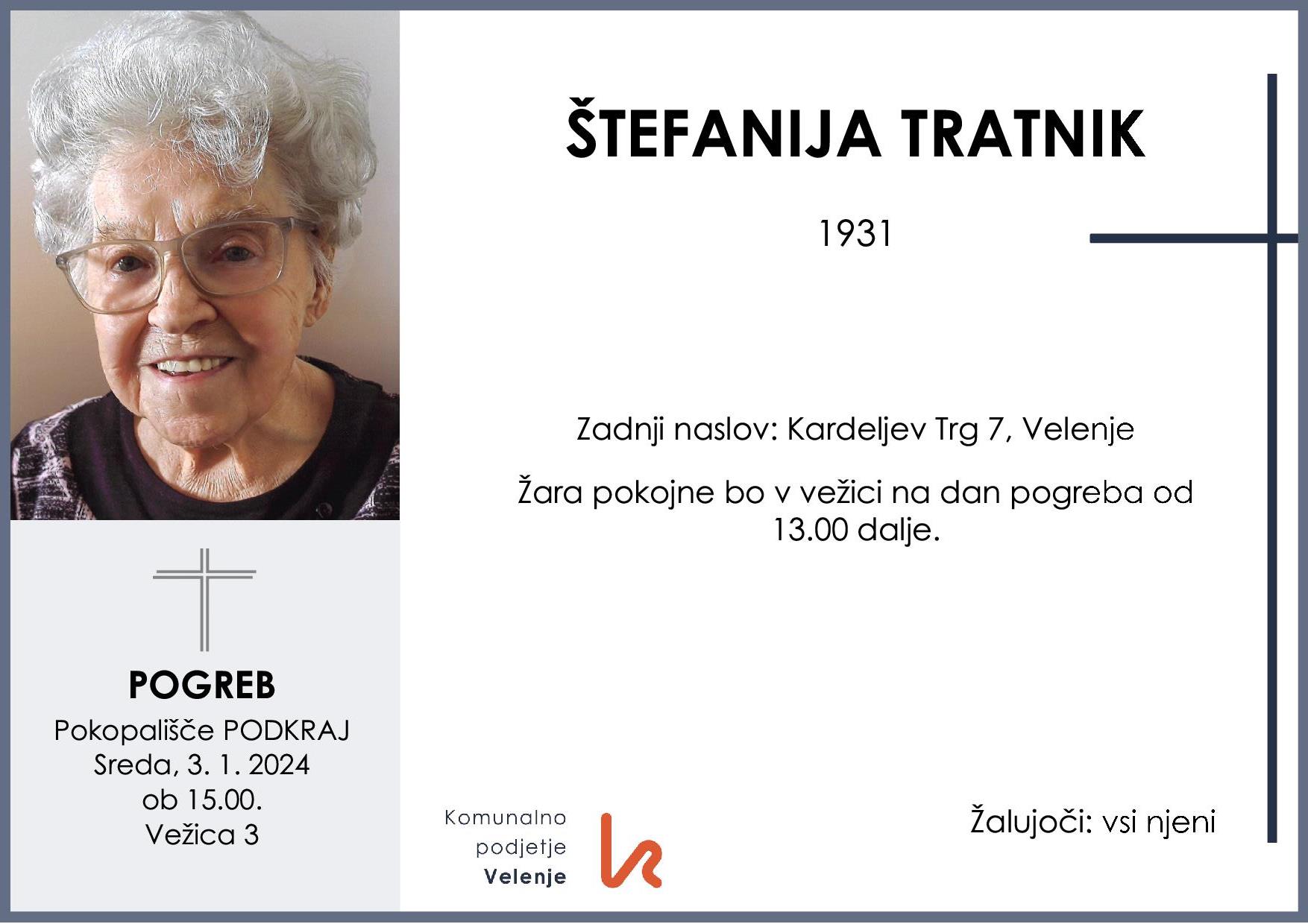 OsmrtnicaTratnikŠtefanija1931pogreb sreda 3.1.2024 ob 15.00 Podkraj