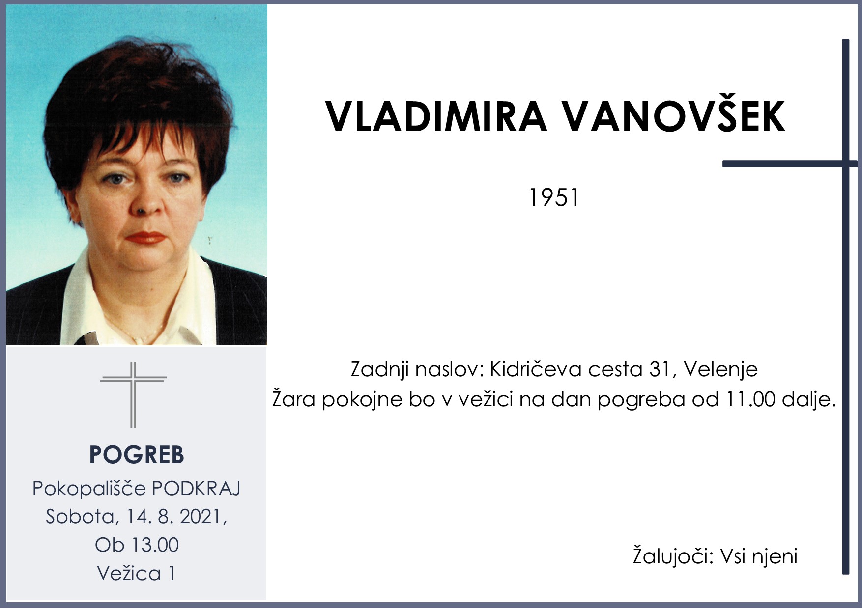OsmrtnicaVanovšek1951pogreb v soboto 14.8.2021 ob 13.00 Podkraj