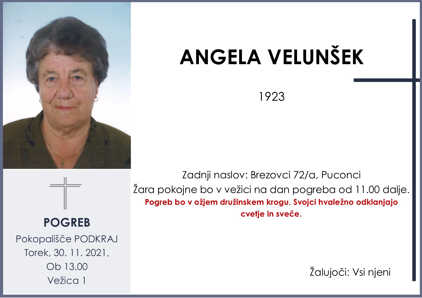 OsmrtnicaVelunšekAngela1923pogreb torek 30.11.2021 ob 13.00 Podkraj