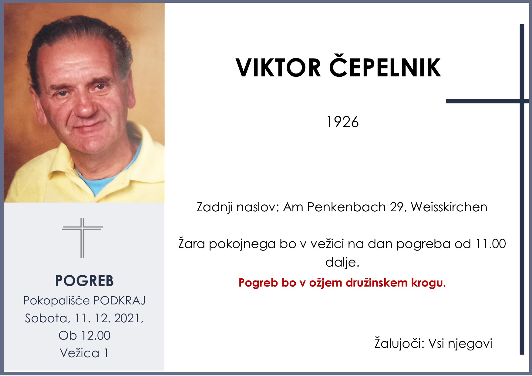 OsmrtnicaViktorČepelnik1926pogreb sobota 11.12.2021 ob 12.00 Podkraj