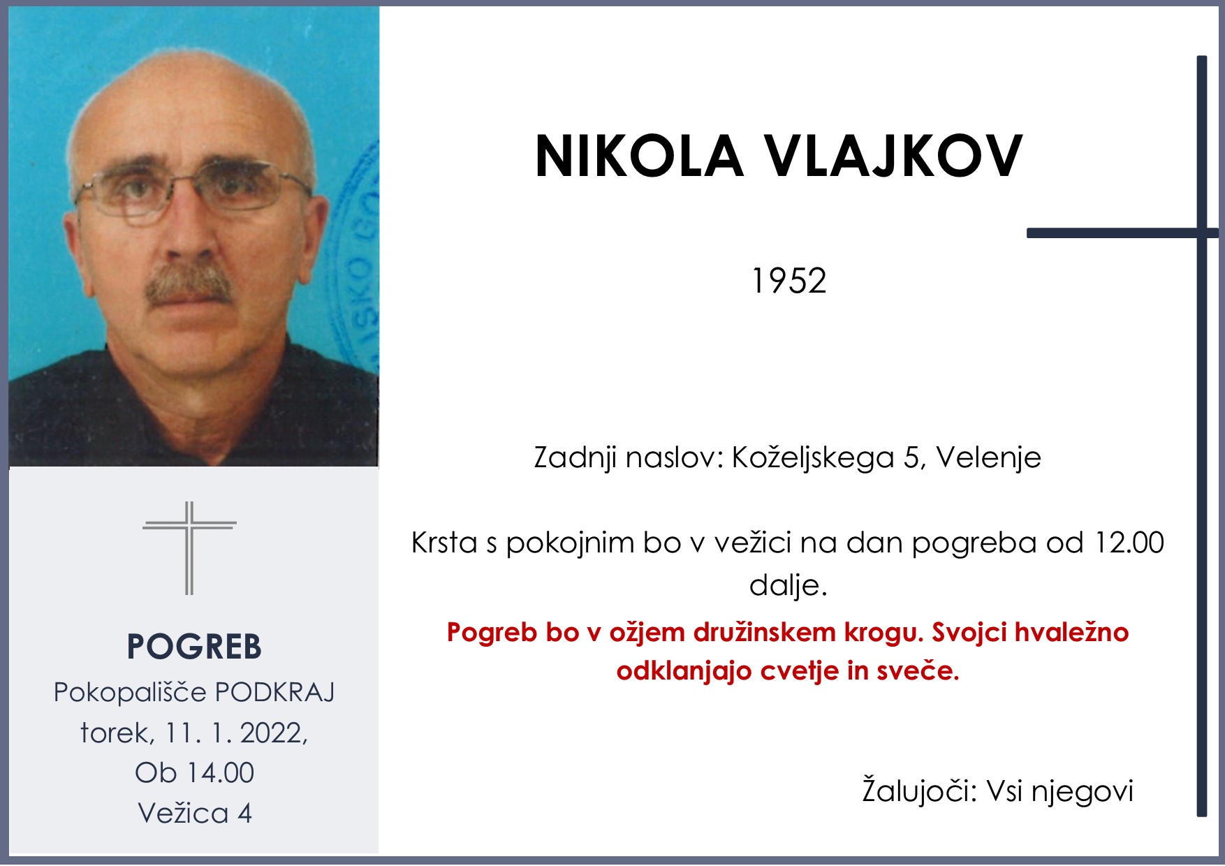 OsmrtnicaVlajkovNikola1952 pogreb torek 11.1.2022 ob 14.00 Podkraj