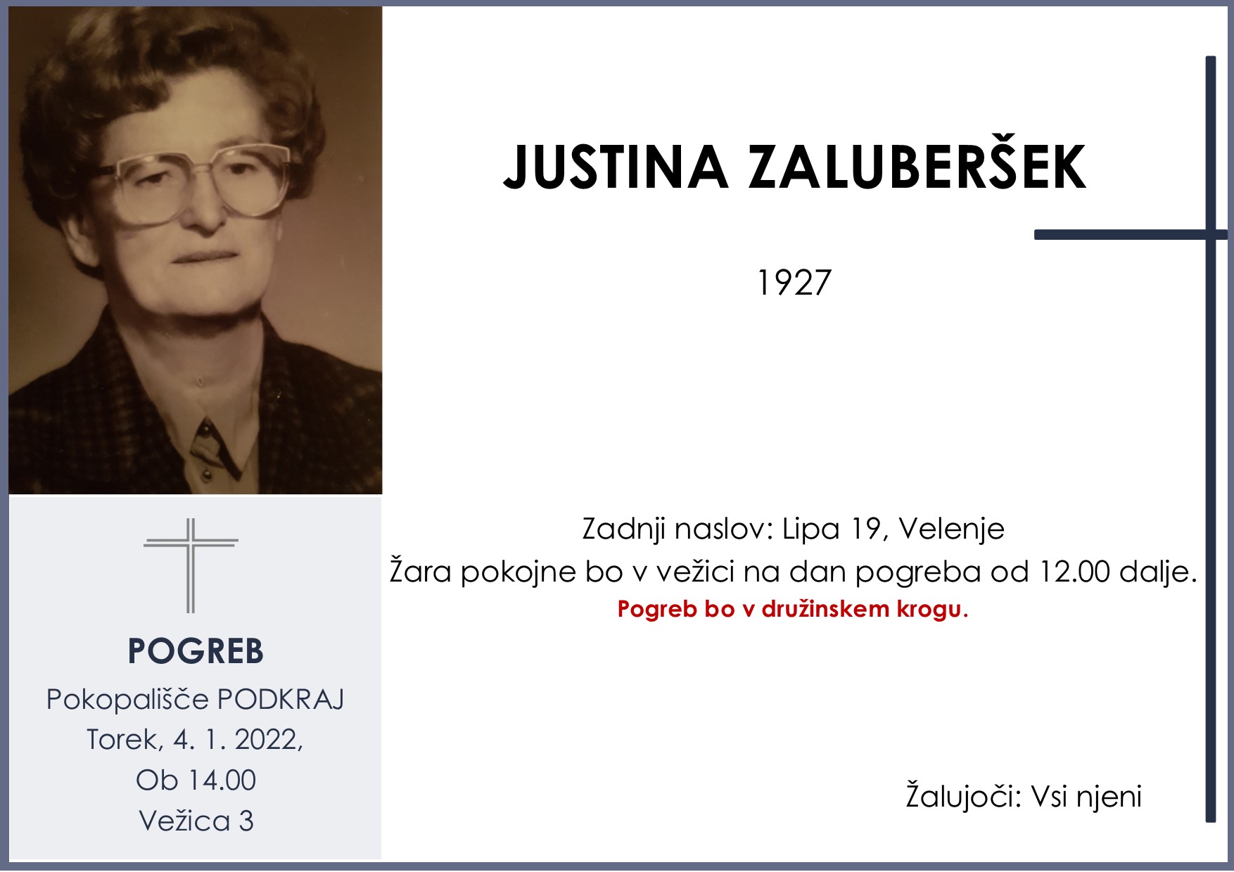 OsmrtnicaZaluberšekJustina1927 pogreb torek 4.1.2022 ob 14.00 Podkraj