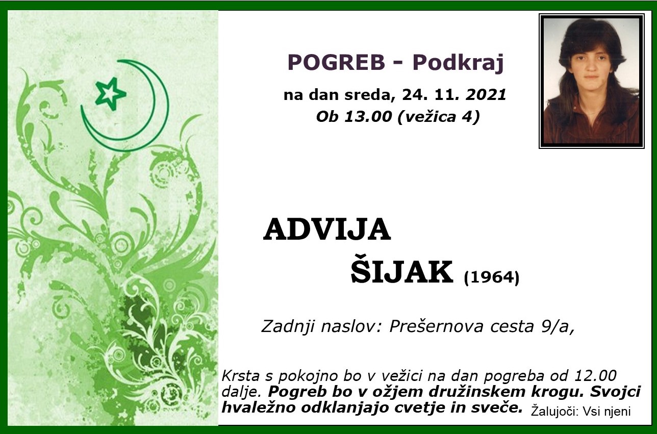 Osmrtnica ŠijakAdvija1964pogreb sreda 24.11.2021 ob 13.00 Podkraj