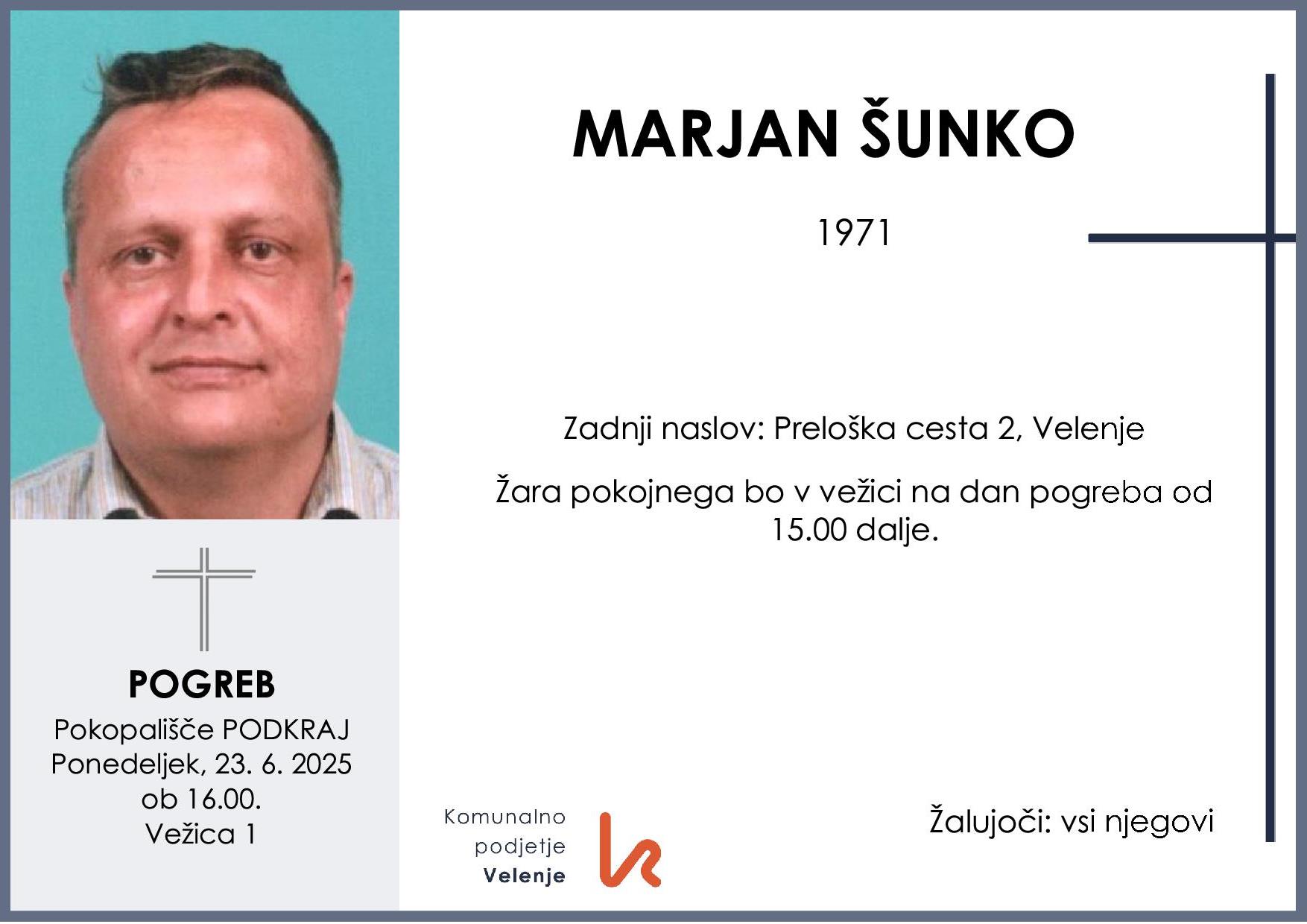 OsmrtnicaŠunkoMarjan1971pogreb ponedeljek 23.6.2025 ob 16.00 Podkraj