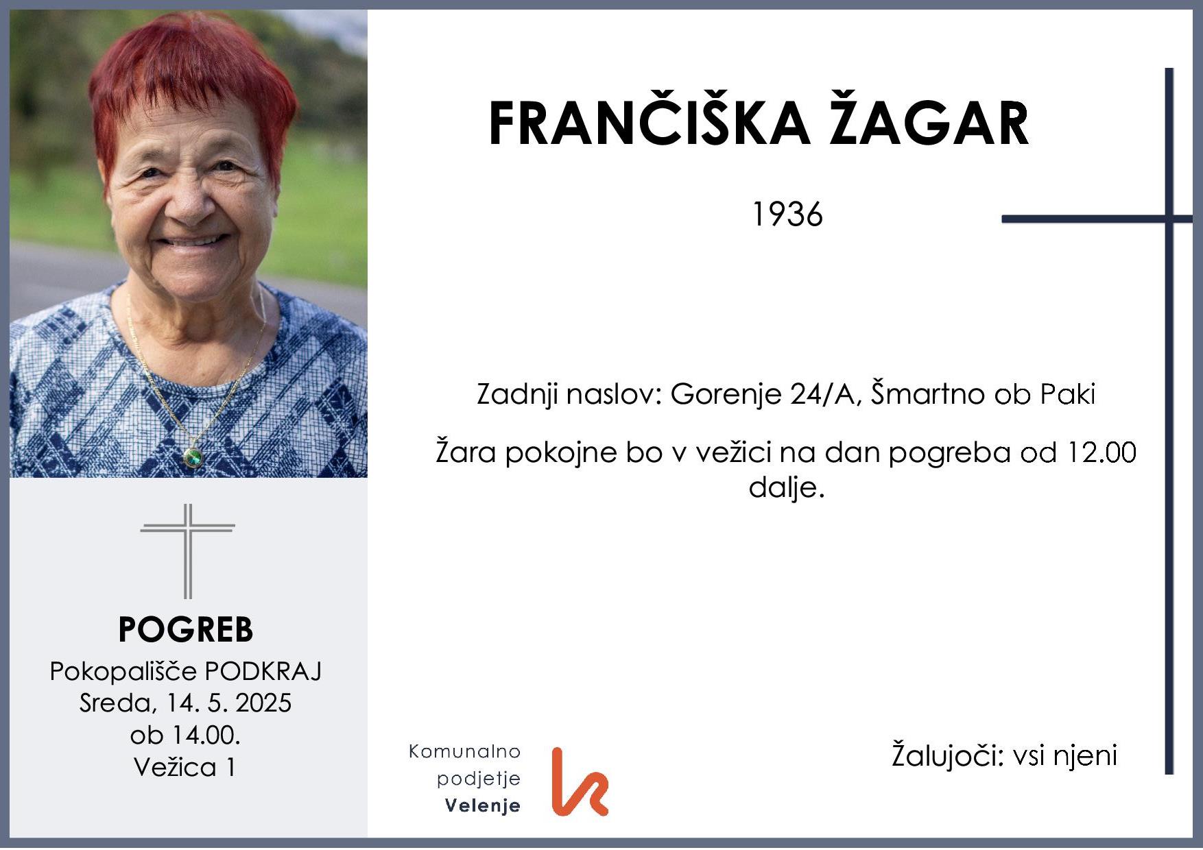 OsmrtnicaŽagarFrančiška1936pogreb sreda 14.5.2025 ob 14.00 Podkraj