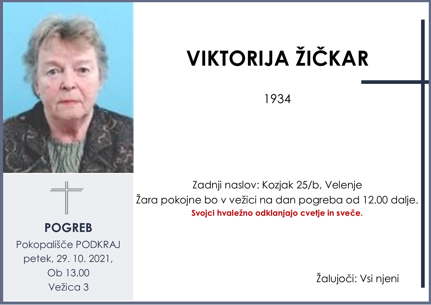 OsmrtnicaŽičkarViktorija1934pogreb petek 29.10.2021 ob 13.00 Podkraj